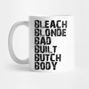 Bleach blonde bad built butch body Mug